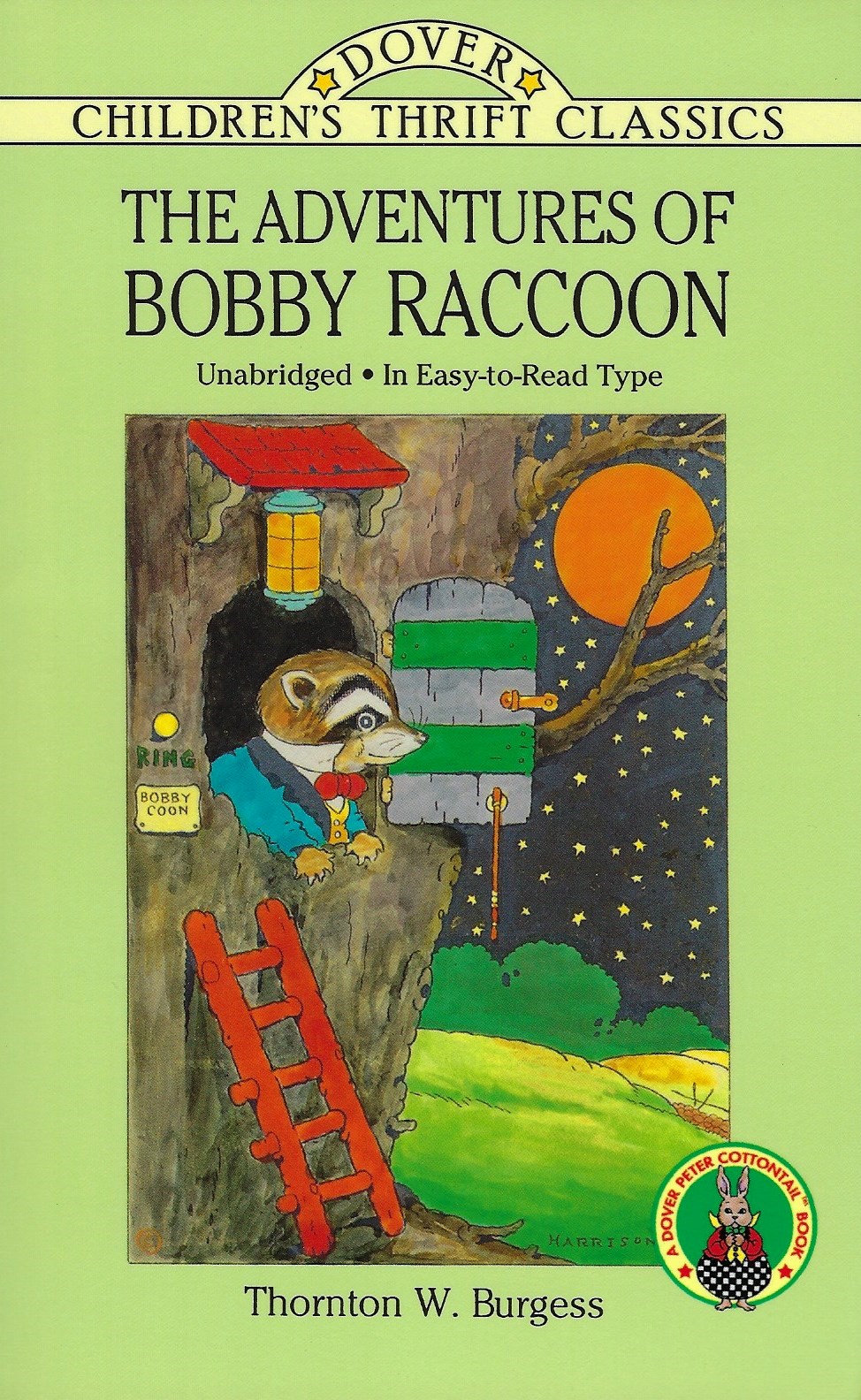 THE ADVENTURES OF BOBBY RACCOON Thornton W. Burgess